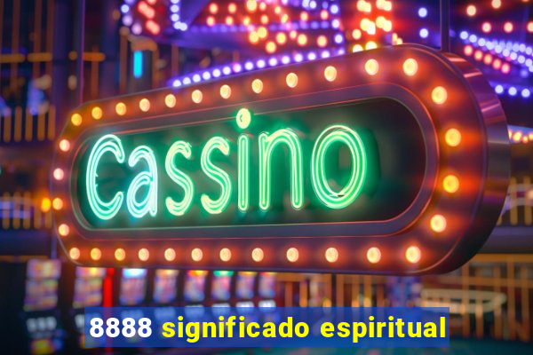 8888 significado espiritual